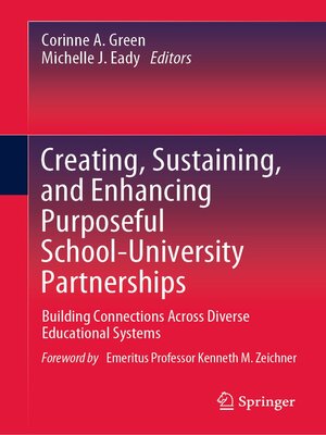 cover image of Creating, Sustaining, and Enhancing Purposeful School-University Partnerships
